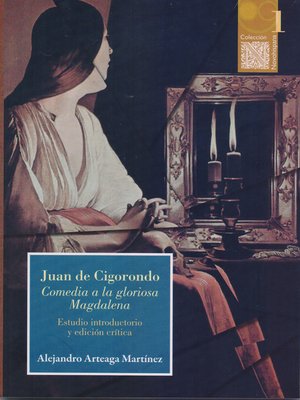 cover image of Juan de Cigorondo. Comedia a la gloriosa Magdalena